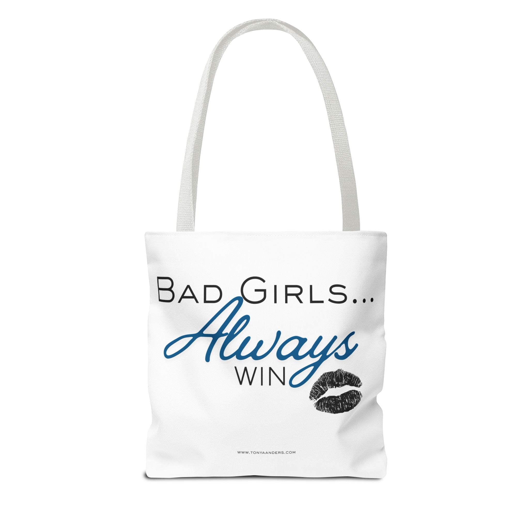 Tote Bag — "Bad Girls... Always Win" Graphic Tote