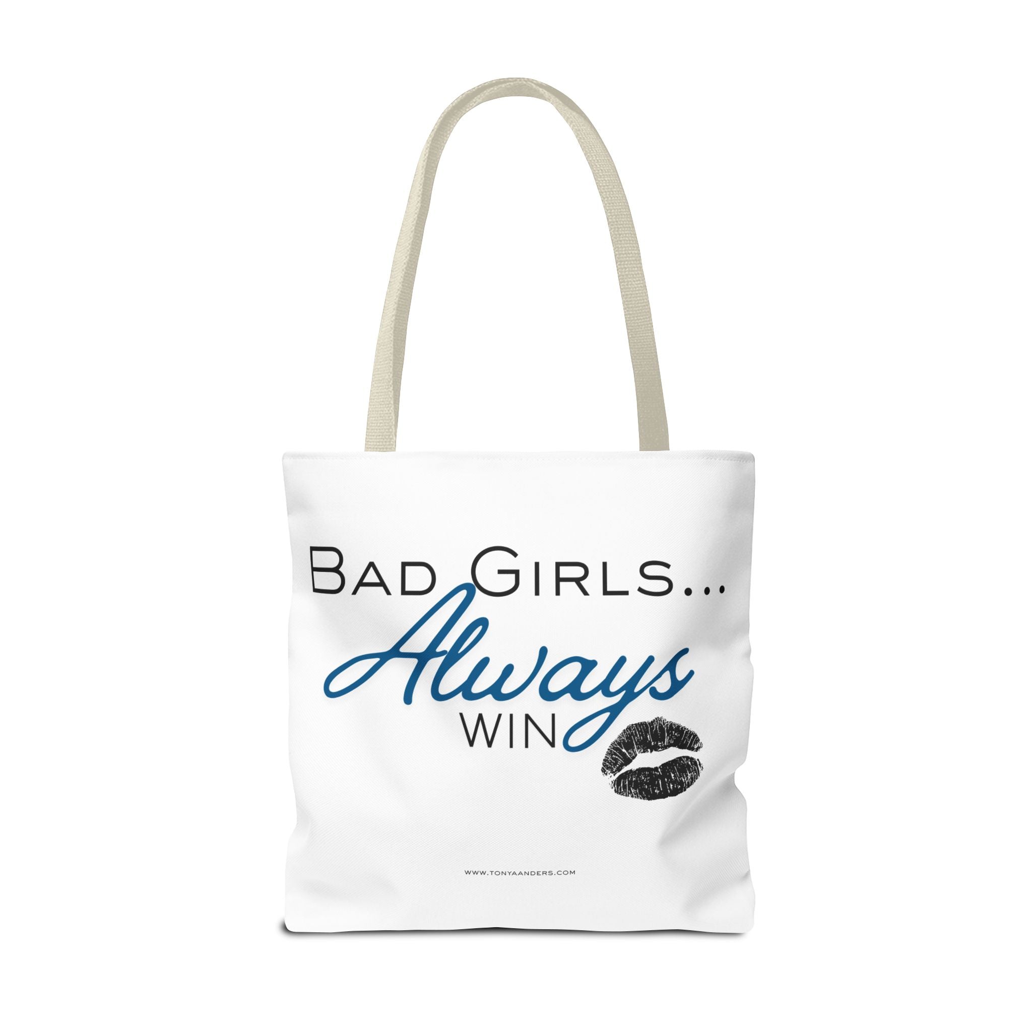 Tote Bag — "Bad Girls... Always Win" Graphic Tote