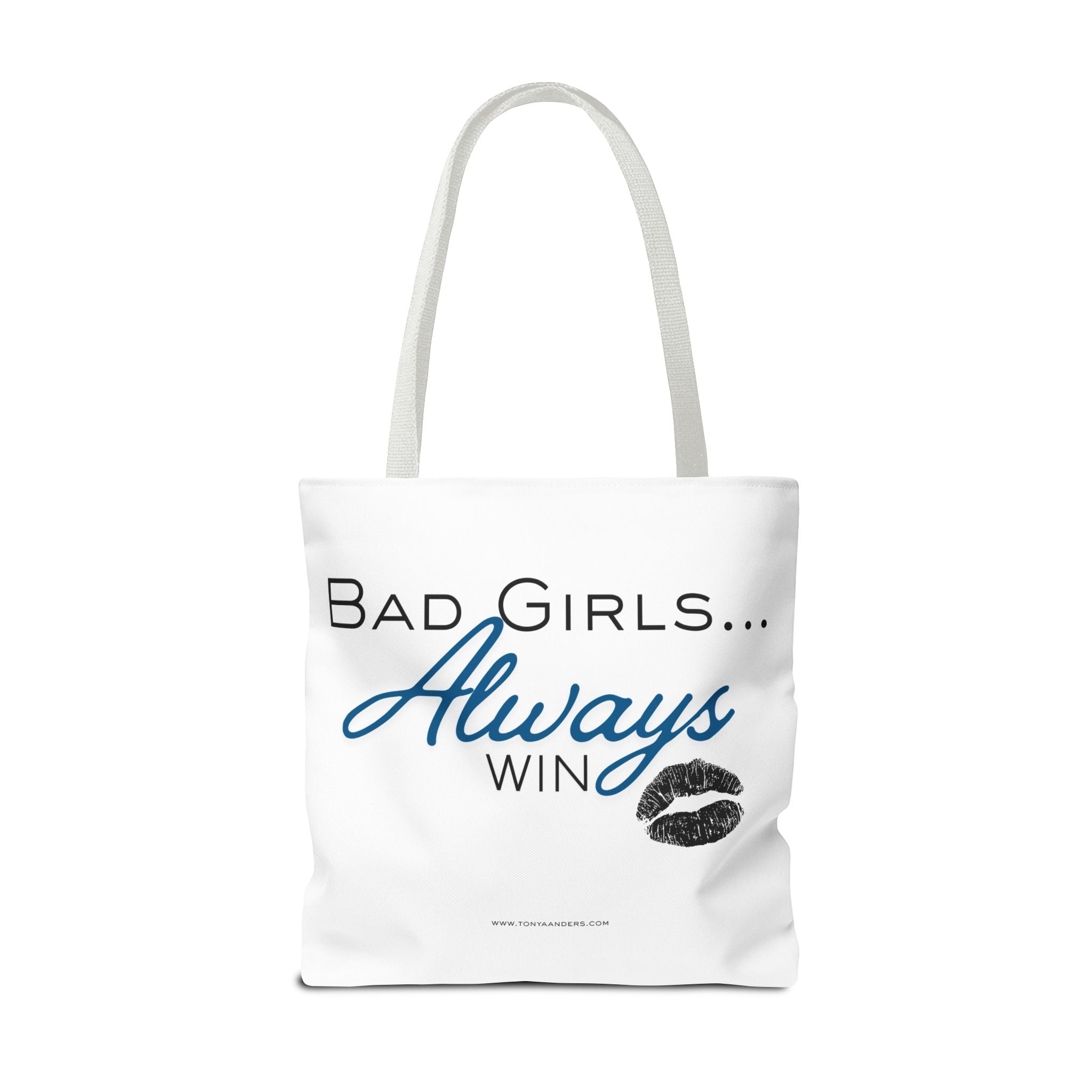 Tote Bag — "Bad Girls... Always Win" Graphic Tote