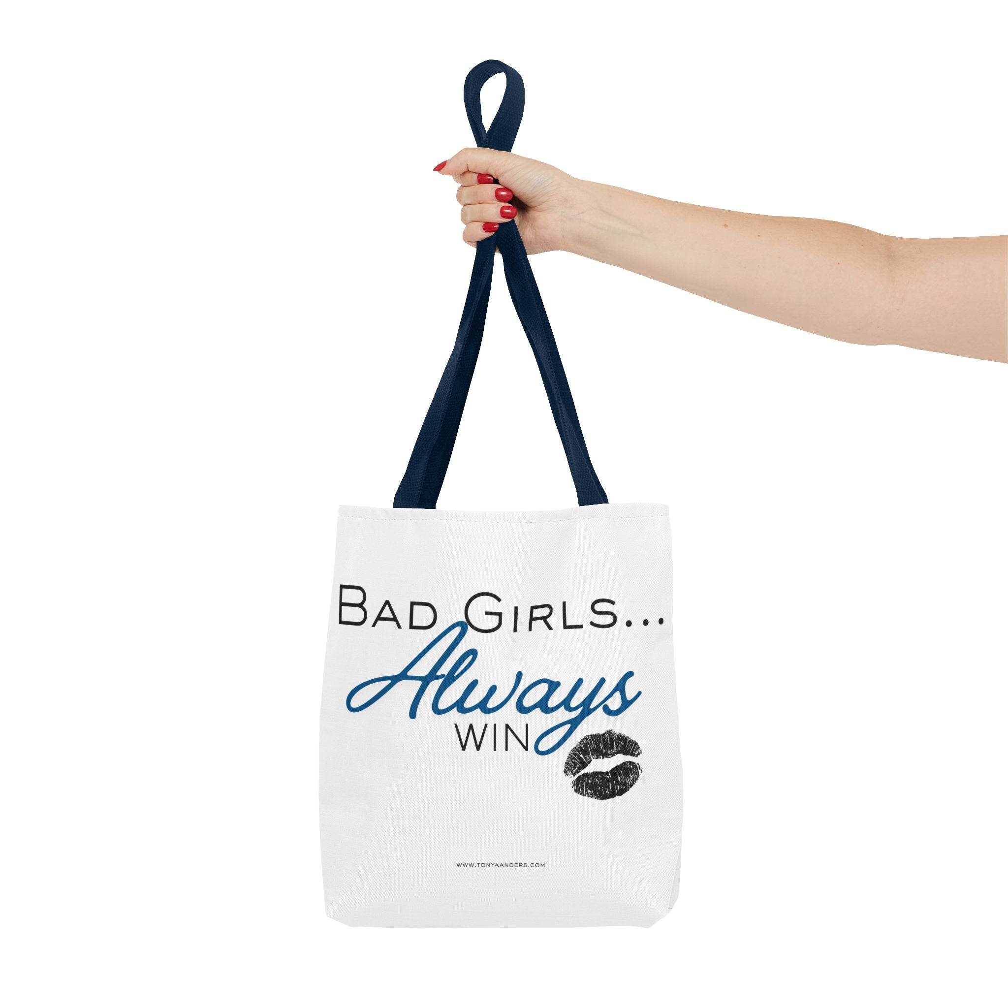 Tote Bag — "Bad Girls... Always Win" Graphic Tote