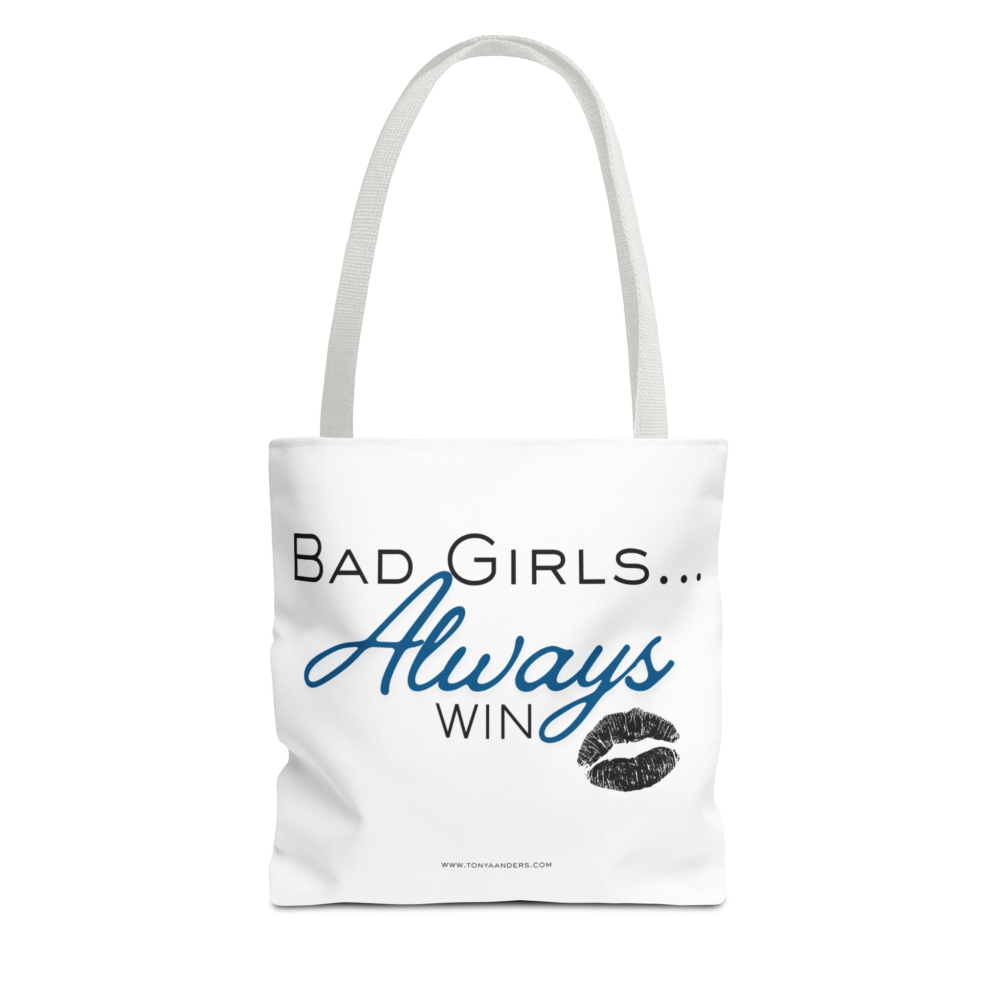 Tote Bag — "Bad Girls... Always Win" Graphic Tote