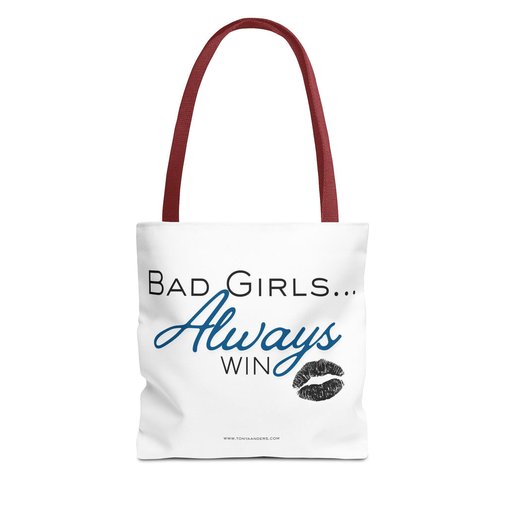 Tote Bag — "Bad Girls... Always Win" Graphic Tote
