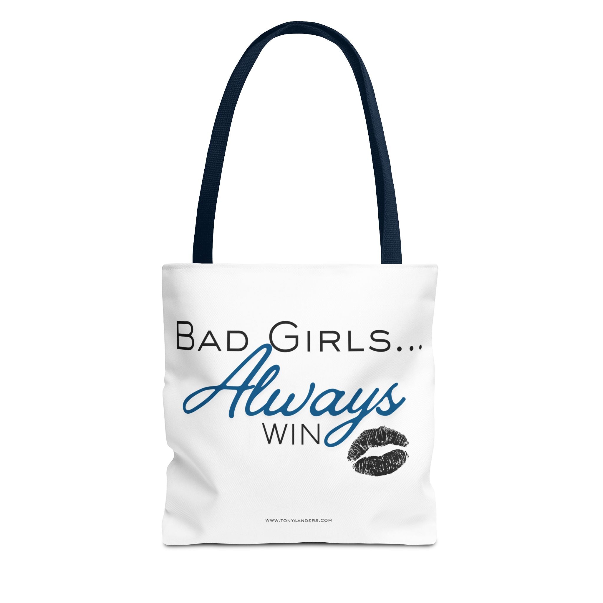 Tote Bag — "Bad Girls... Always Win" Graphic Tote