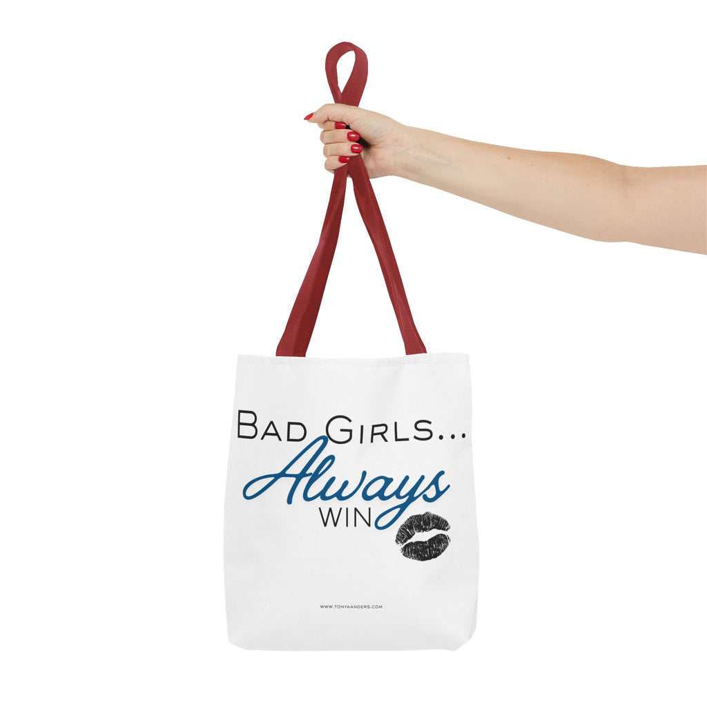 Tote Bag — "Bad Girls... Always Win" Graphic Tote