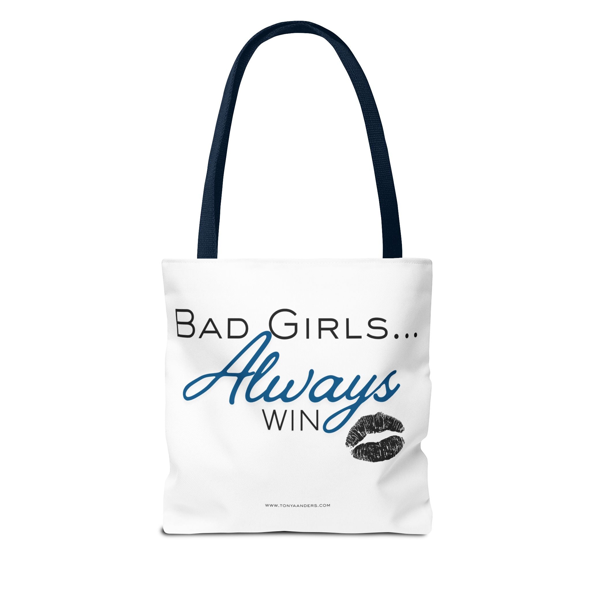 Tote Bag — "Bad Girls... Always Win" Graphic Tote