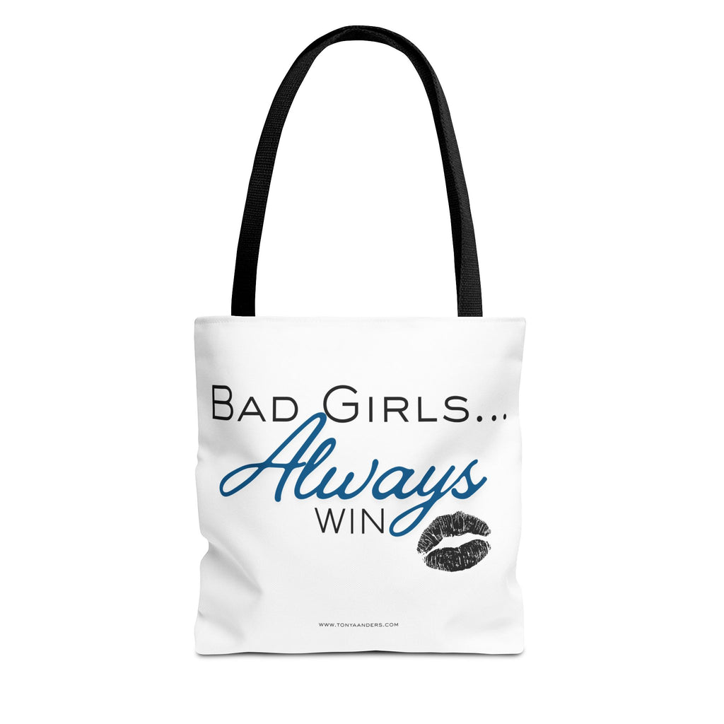 Tote Bag — "Bad Girls... Always Win" Graphic Tote
